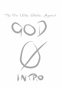 Abnormal: The One Who Stands Against God